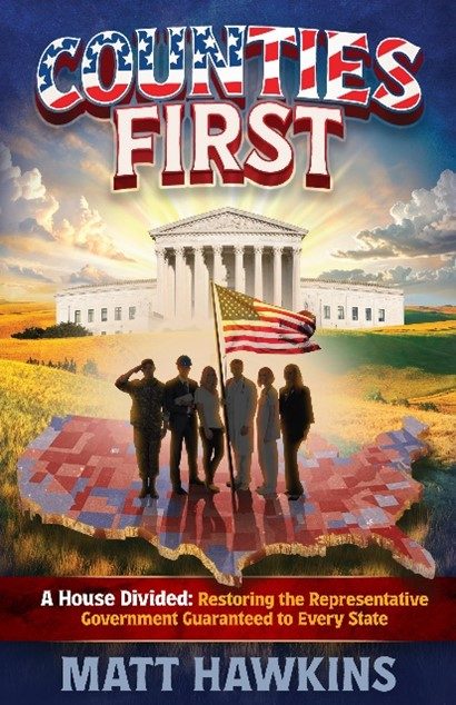 Front cover of the book Counties First, A House Divided, by Matt Hawkins
