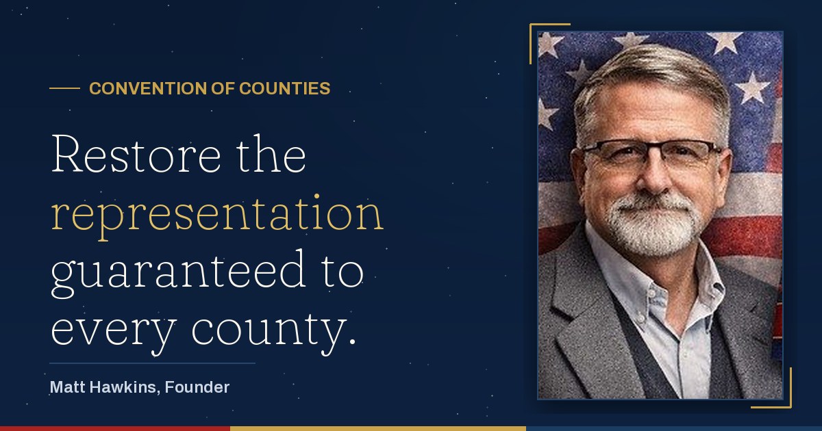 Convention of Counties share card with Matt Hawkins and the headline restore the representation guaranteed to every county